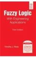 Fuzzy Logic with Engineering Applications: Book by Timothy J. Ross