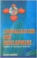 Liberalisation and Development Agenda for Economic Reforms, 334pp, 2003 (English) 01 Edition (Paperback): Book by Vijaya Nambiar
