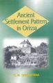 Ancient Settlement Patterns in Orissa: Book by Gyanedra Nath Srivasta
