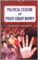 Political Culture of Indian Urban Women (Paperback): Book by Malavika Deshpande