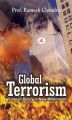 Global Terrorism: A Threat To Humanity(Terrorism In Europe And European Strategies), Vol.5: Book by Ramesh Chandra
