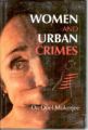 Women And Urban Crimes: Book by Doel Mukherjee