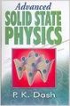 Advanced Solid State Physics, 2012 (English): Book by P. K. Dash