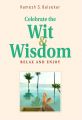 Celebrate The Wit & Wisdom: Book by Ramesh S. Balsekar