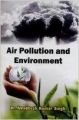 Air pollution and environment (English): Book by Awadhesh Kumar Singh
