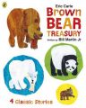 Eric Carle Brown Bear Treasury: Book by Eric Carle