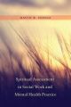 Spiritual Assessment in Social Work and Mental Health Practice: Book by David R. Hodge