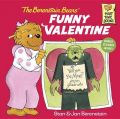 The Berenstain Bears' Funny Valentine: Book by Stan Berenstain , Jan Berenstain