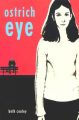 Ostrich Eye: Book by Beth Cooley