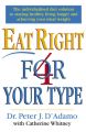 Eat Right 4 Your Type (English) (Paperback): Book by Peter D'Adamo Catherine Whitney
