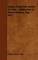 Letters From The North Of Italy - Addressed To Henry Hallam, Esq. - Vol.1: Book by William Stewart Rose