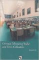 Oriental Libraries of India and their Collections  2004 (English) (Hardcover): Book by Amjad Ali