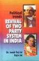 Political Trends: Revival of Two Party System in india: Book by Rai, Janak Raj & Rai, Rajiv