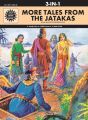 More Tales from the Jatakas (10017): Book by Anant Pai
