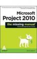 Microsoft Project 2010: The Missing Manual (English) 3rd Edition: Book by Bonnie Biafore