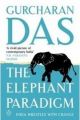 THE ELEPHANT PARADIGM: Book by Gurcharan Das