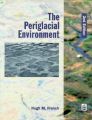 The Periglacial Environment: Book by Hugh M. French