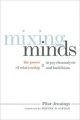 Mixing Minds: The Power of Relationship in Psychoanalysis and Buddhism: Book by Pilar Jennings