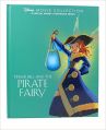 Disney Fairies Tinker Bell & the Pirate Fairy: Book by Disney