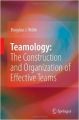 Teamology : The Construction and Organization of Effective Teams (English) 2nd Edition (Hardcover): Book by Douglass J. Wilde
