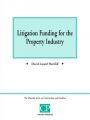 Litigation Funding for the Property Industry: Book by David Layard Horsfall