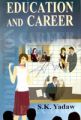 Education And Career: Book by S.K. Yadav