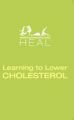 Learning to Lower CHOLESTEROL: Book by Leadstart Publishing Pvt Ltd.