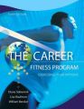 The Career Fitness Program: Exercising Your Options Plus New Mystudentsuccesslab with Pearson Etext -- Access Card Package: Book by Diane Sukiennik (Moorpark College)