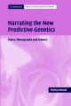 Narrating the New Predictive Genetics: Book by Konrad