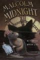 Malcolm at Midnight: Book by W H Beck