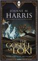 Gospel of Loki : The Epic Story of The Trickster God : Book by Joanne M Harris