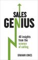 Sales Genius: 40 Insights From the Science of Selling (Paperback): Book by Graham Jones
