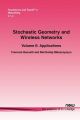 Stochastic Geometry and Wireless Networks, Part II: Applications: Book by Francois Baccelli