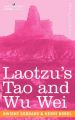 Laotzu's Tao and Wu Wei: Book by Dwight Goddard