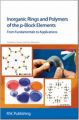 Inorganic Rings and Polymers of the P-Block Elements (Hardcover): Book by Tristram Chivers
