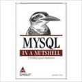 Mysql In A Nutshell (English) 1st Edition: Book by Russell Dyer