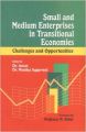 Small and Medium Enterprises in Transitional Economies: Challenges and Opportunities: Book by Monika Aggarwal