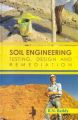 Soil Engineering: Testing Design and Remediation: Book by Reddy, R N ed