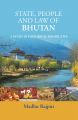State, People Law of Bhutan: Book by Madhu Rajput