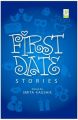 First Date Stories: Book by Smita Kaushik