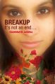 Breakup - It's not an end...: Book by Raghunath Jaiswal