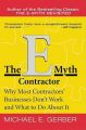 The E-myth Contractor: Why Most Contractors' Businesses Don't Work and What to Do About it: Book by Michael E. Gerber