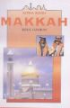 Makkah: Book by Rosie Hankin