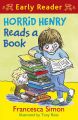 Horrid Henry Reads a Book: Book by Francesca Simon