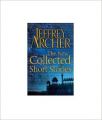 The New Collected Short Stories: Book by Jeffrey Archer
