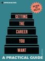 Introducing Getting the Job You Want: A Practical Guide (English): Book by Denise Taylor