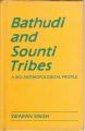 Bathudi and Soun Tribes: Bio-anthropology Profile: Book by Swaran Sinla