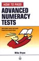 How to Pass Advanced Numeracy Tests: Book by Mike Bryon