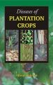 Diseases of Plantation Crops: Book by Alfred Steferud