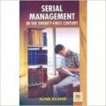 Serial Management in the Twenty-first Century (English): Book by Dr. Sunil Kumar